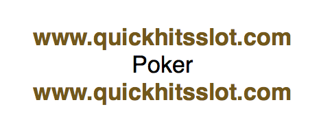 poker quickhitsslot.com