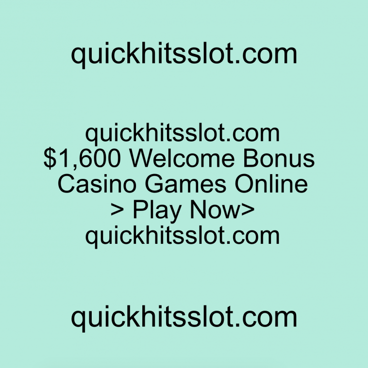 $1,600 Welcome Bonus Casino Games Online. Play Now quickhitsslot.com