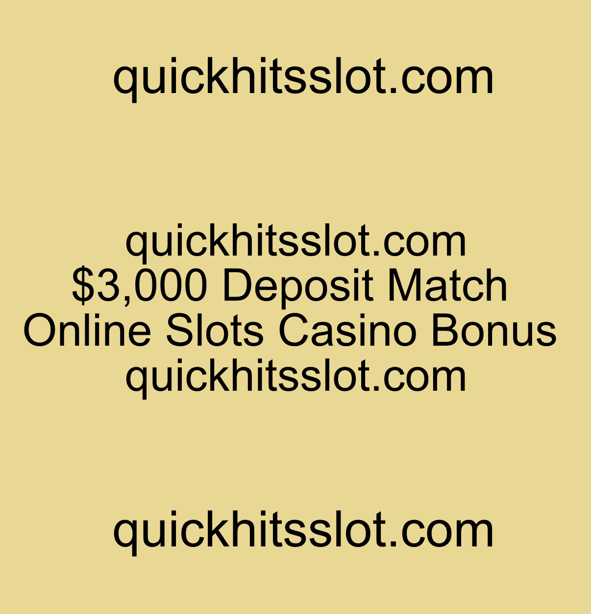 $3,000 Deposit Match Online Slots Casino Bonus quickhitsslot.com