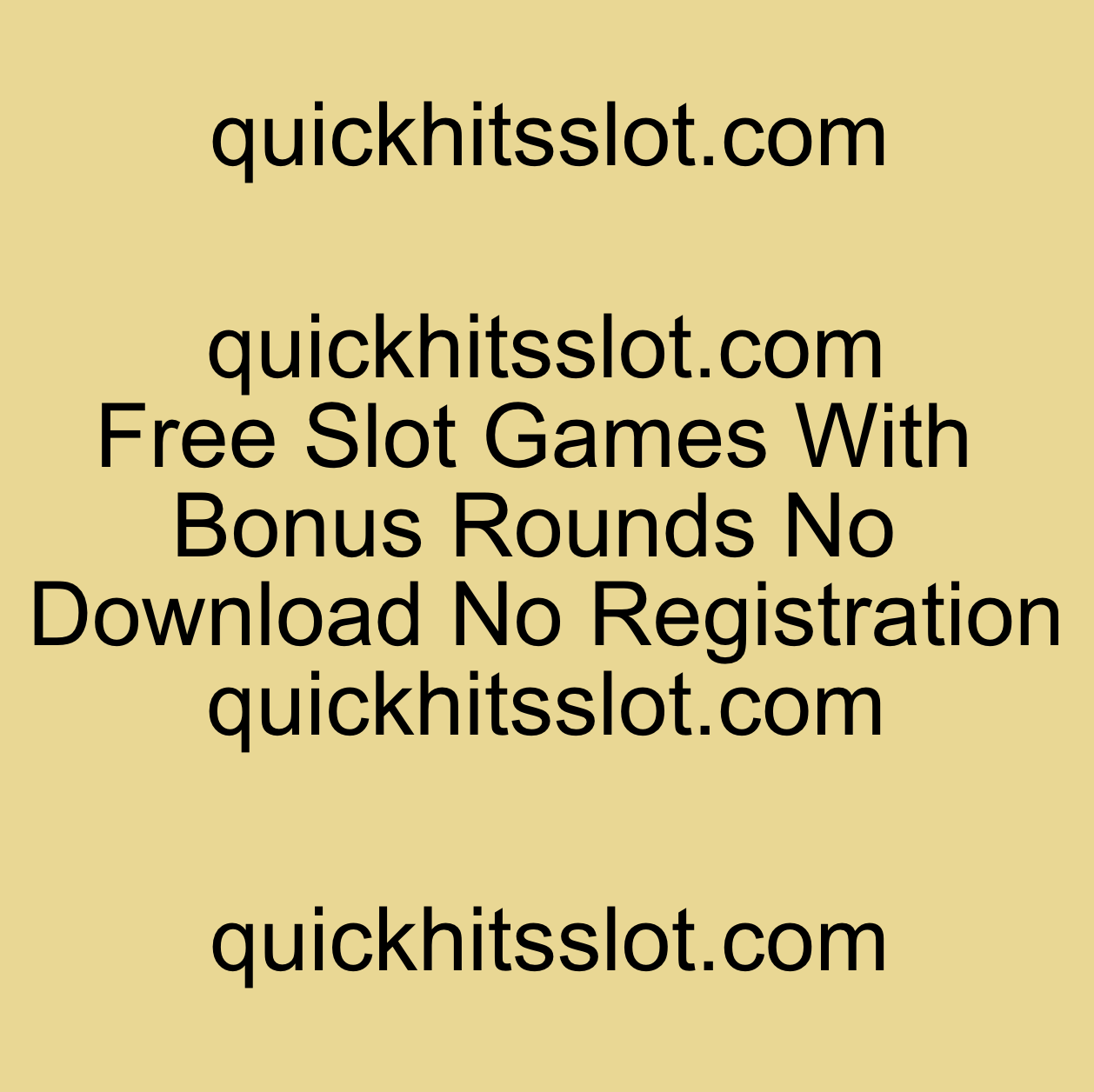 Free Slot Games With Bonus Rounds No Download No Registration quickhitsslot.com