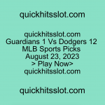 Guardians 1 Vs Dodgers 12 MLB Sports Picks August 23, 2023 Play Now quickhitsslot.com