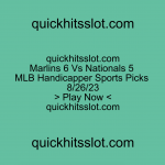 Marlins 6 Vs Nationals 5 MLB Handicapper Sports Picks. Play Now quickhitsslot.com