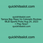 Tampa Bay Rays Vs Colorado Rockies MLB Sports Picks Aug 24, 2023 Play Now quickhitsslot.com