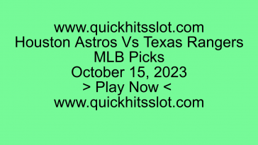 Houston Astros Vs Texas Rangers Sunday October 15 MLB Picks